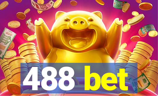 488 bet